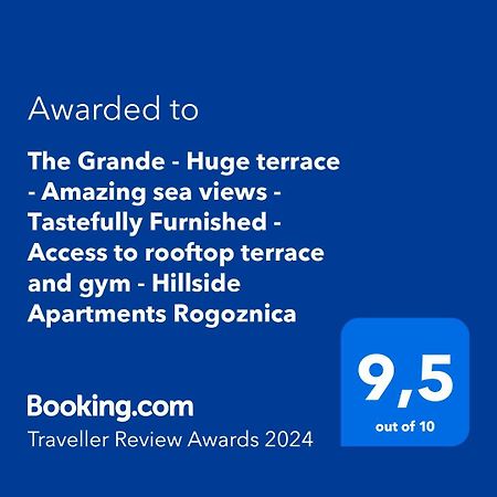 The Grande - Huge Terrace - Amazing Sea Views - Tastefully Furnished - Access To Rooftop Terrace And Gym - Hillside Apartments Rogoznica โรกอซนิซา ภายนอก รูปภาพ